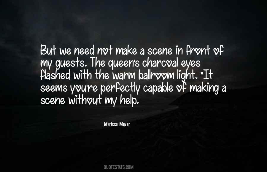 You Need A Light Quotes #492661
