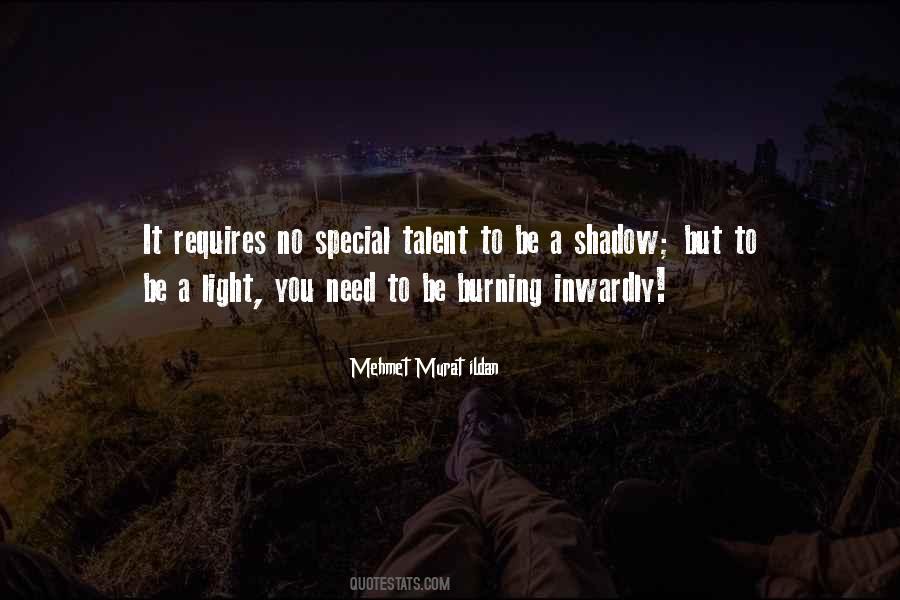 You Need A Light Quotes #502771