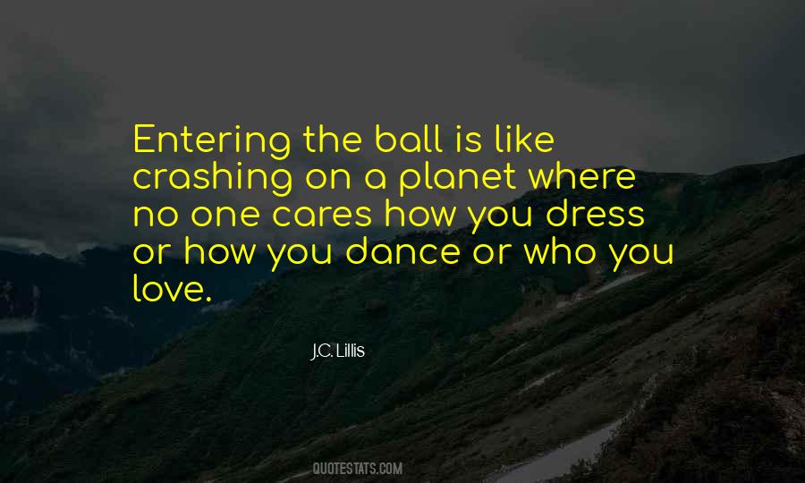 Ball Like Quotes #11218