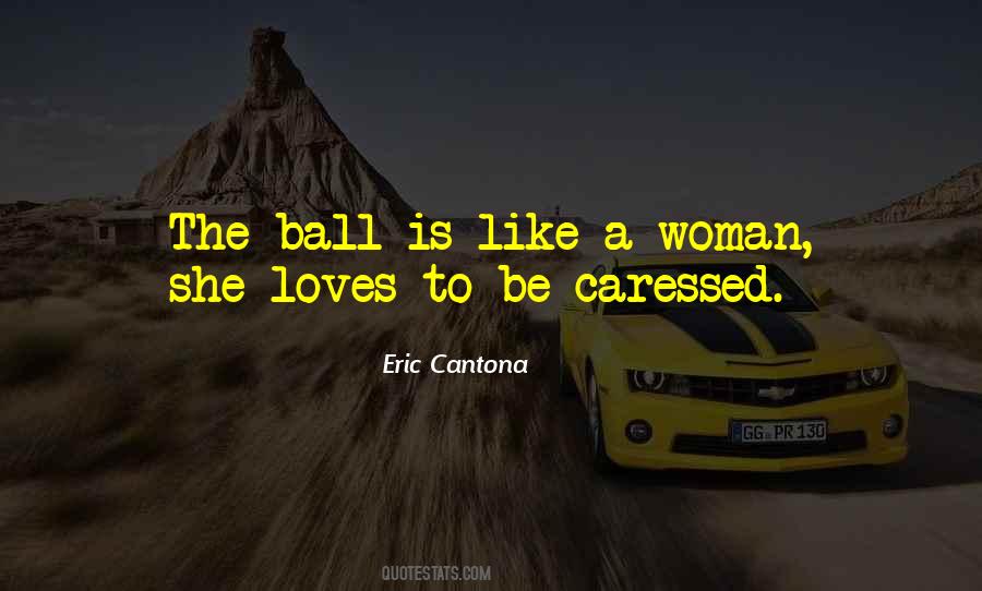 Ball Like Quotes #135376
