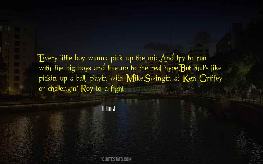 Ball Like Quotes #14942