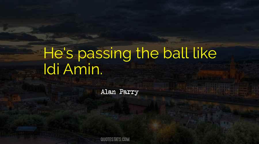 Ball Like Quotes #1805046
