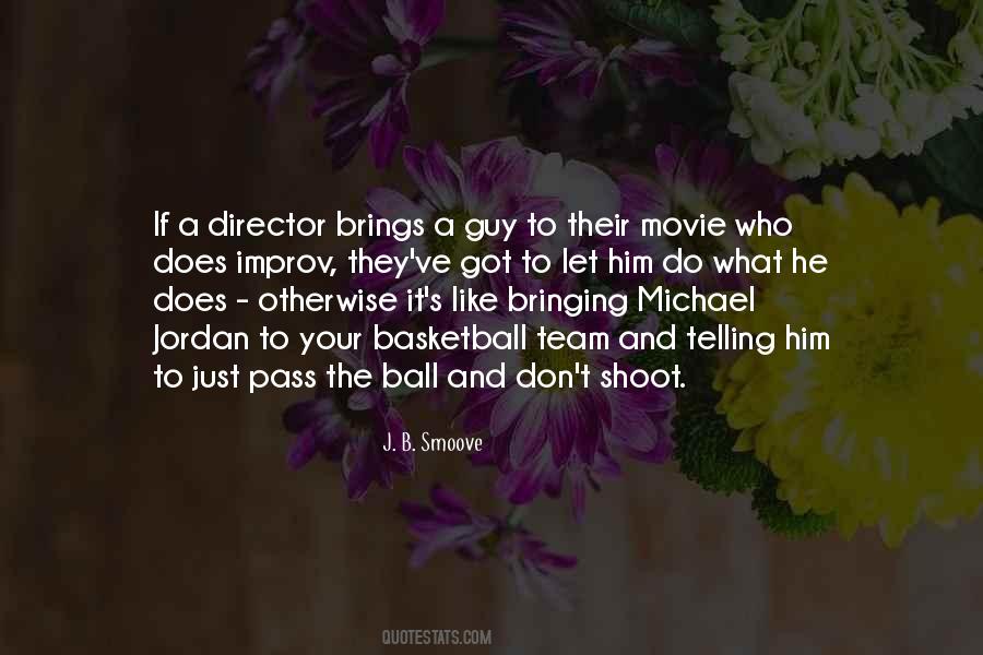 Ball Like Quotes #322957
