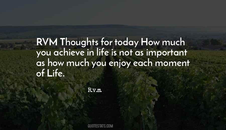 Thoughts For Today Quotes #1018065