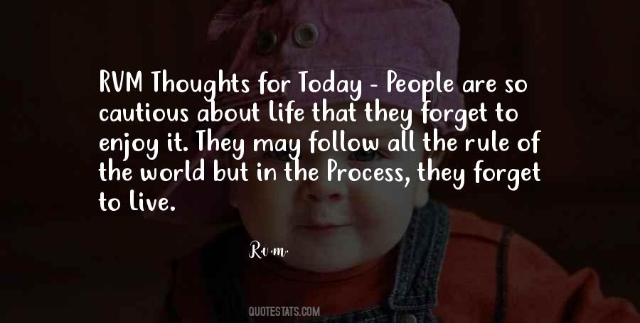 Thoughts For Today Quotes #1196819