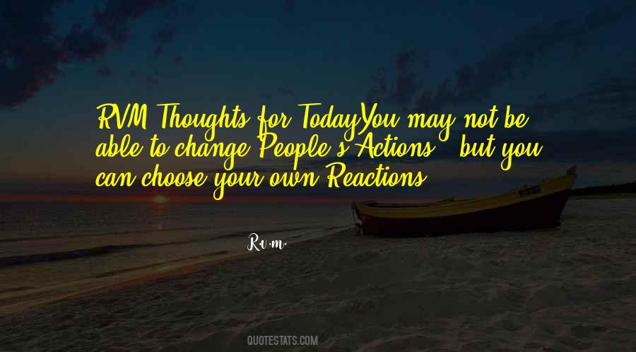 Thoughts For Today Quotes #1218650