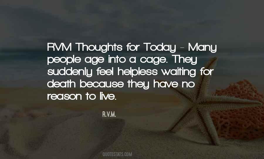 Thoughts For Today Quotes #1579637