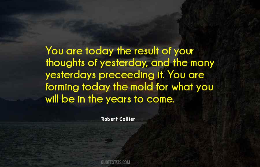 Thoughts For Today Quotes #229050