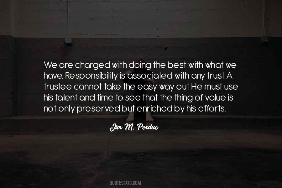 Value What We Have Quotes #1101811