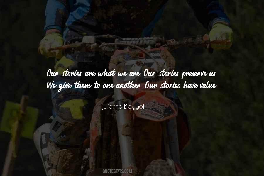 Value What We Have Quotes #1211055