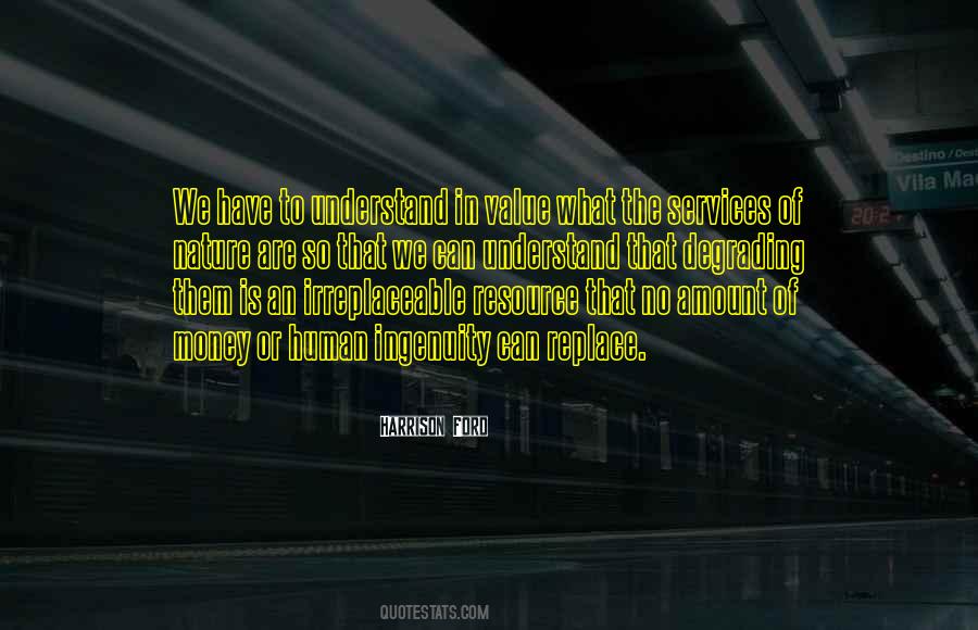 Value What We Have Quotes #1371590