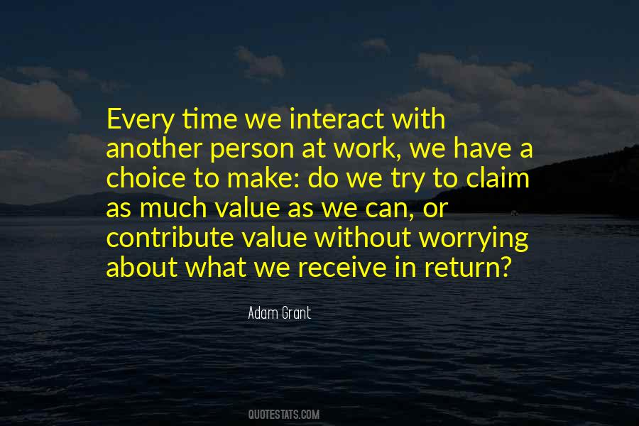 Value What We Have Quotes #1448492