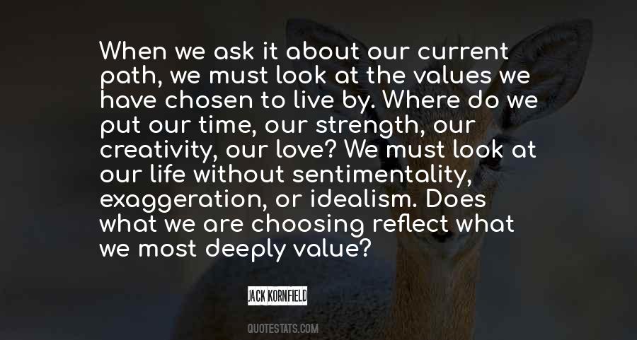 Value What We Have Quotes #1500585
