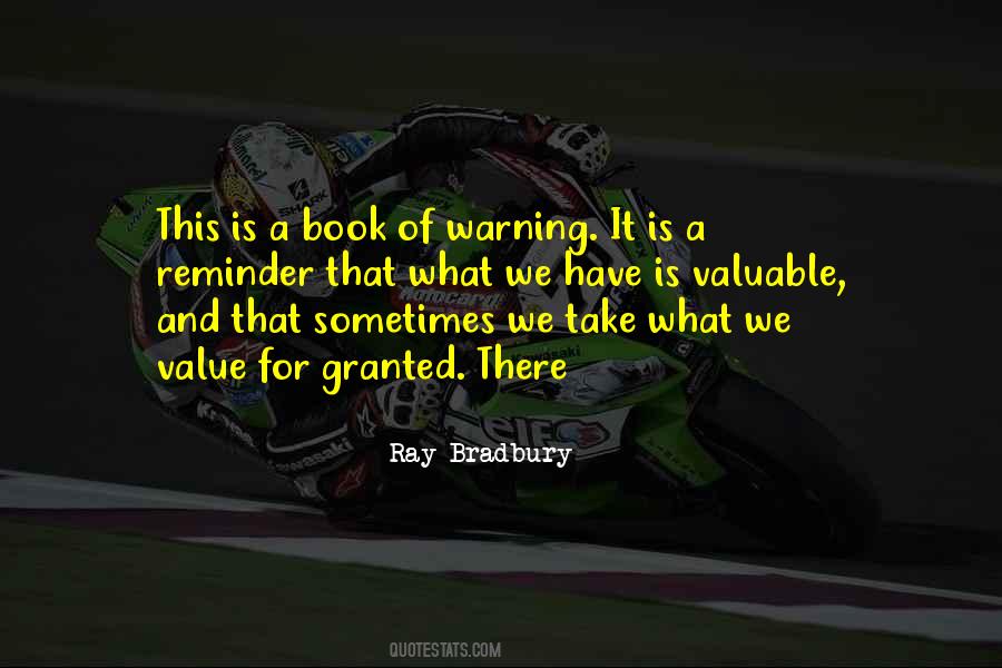 Value What We Have Quotes #1554910