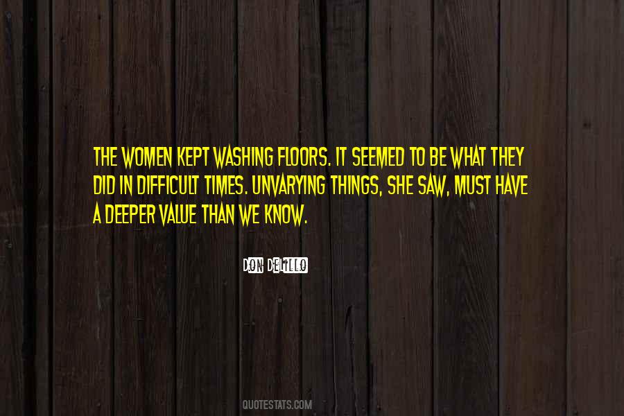 Value What We Have Quotes #1565506
