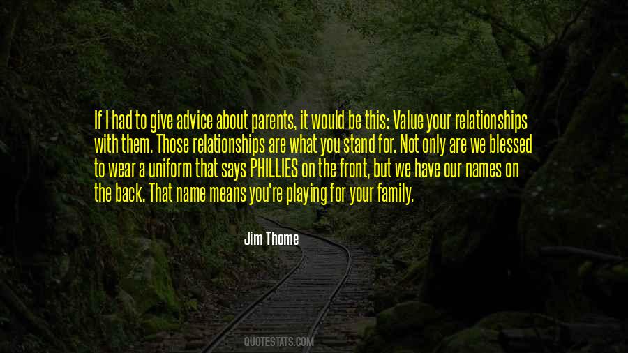 Value What We Have Quotes #238358