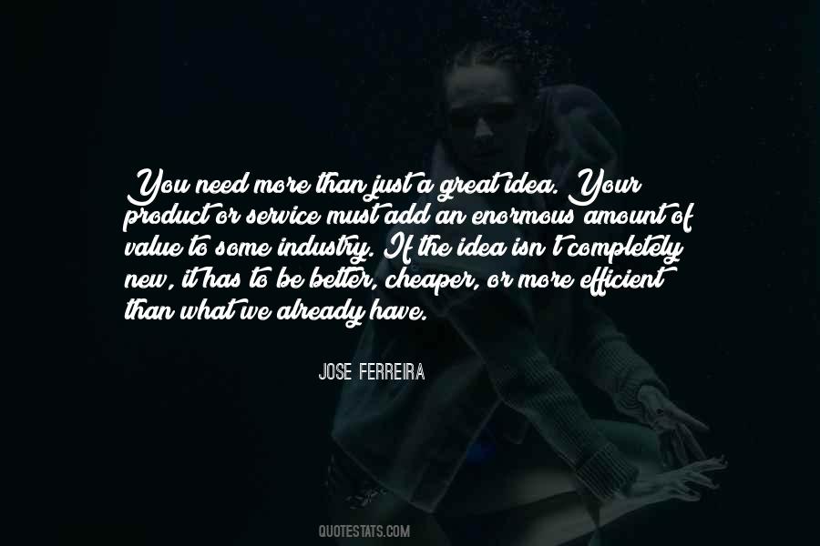 Value What We Have Quotes #758935