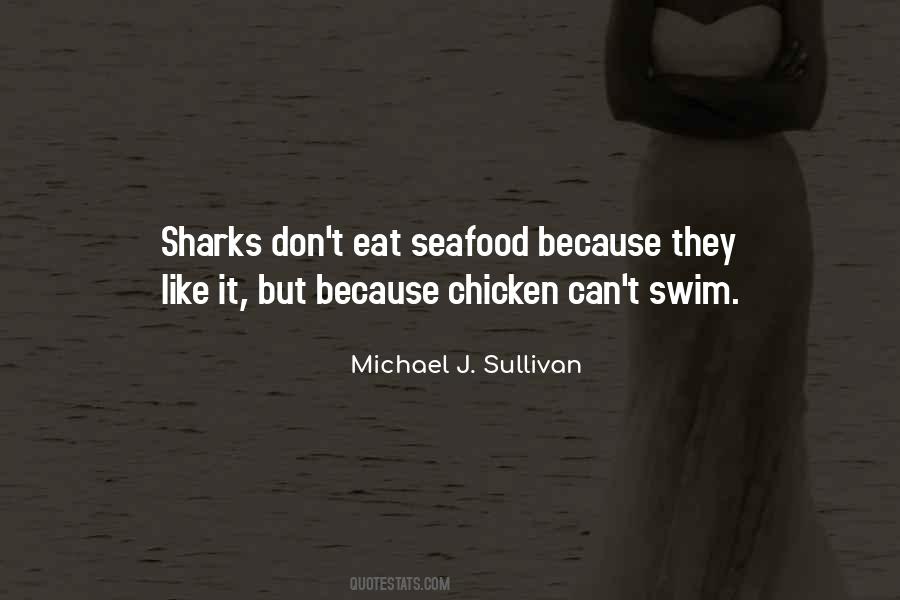 Quotes About Sharks And Life #150682