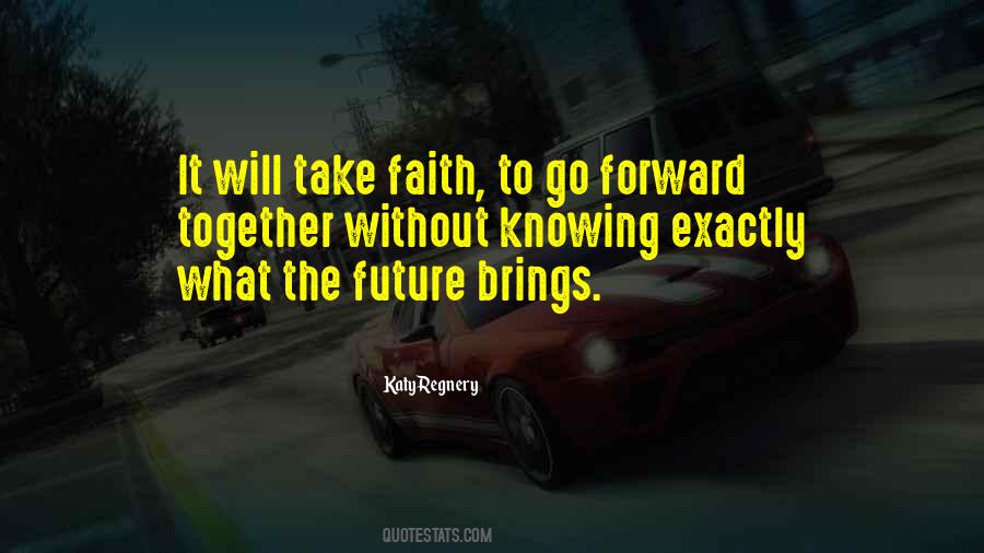 Future Forward Quotes #835397
