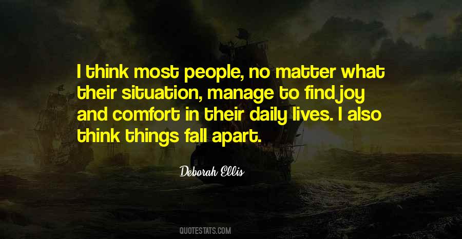 No Matter What Situation You Are In Quotes #453309