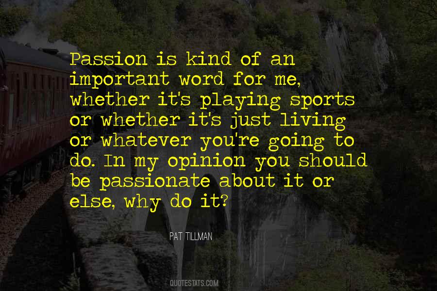 Passionate About Sports Quotes #1333064