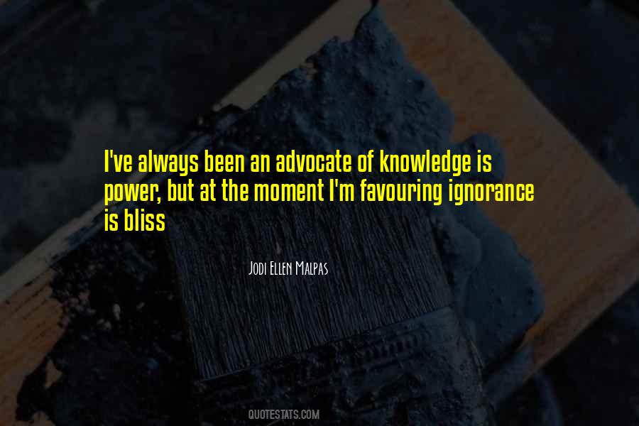 Power Ignorance Quotes #1326506
