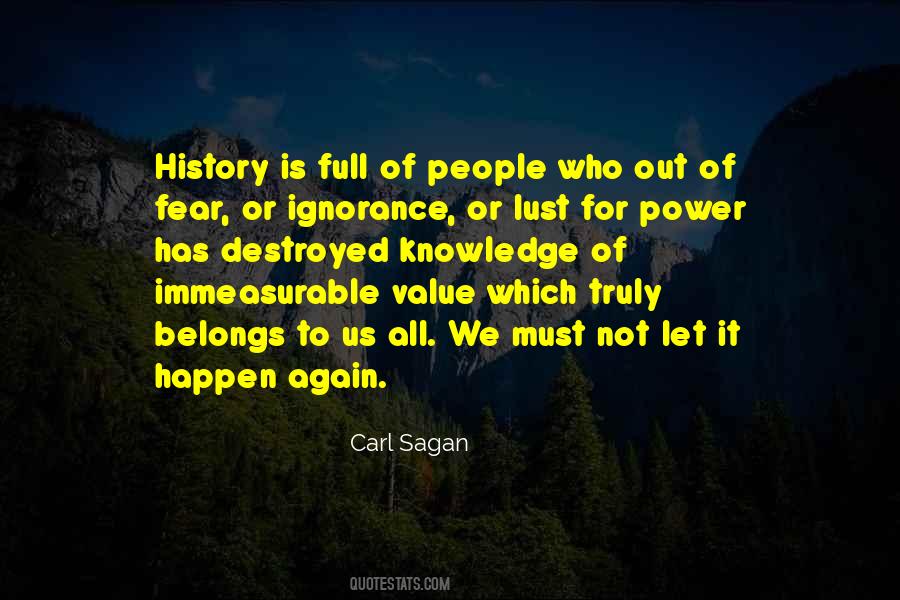 Power Ignorance Quotes #1530878