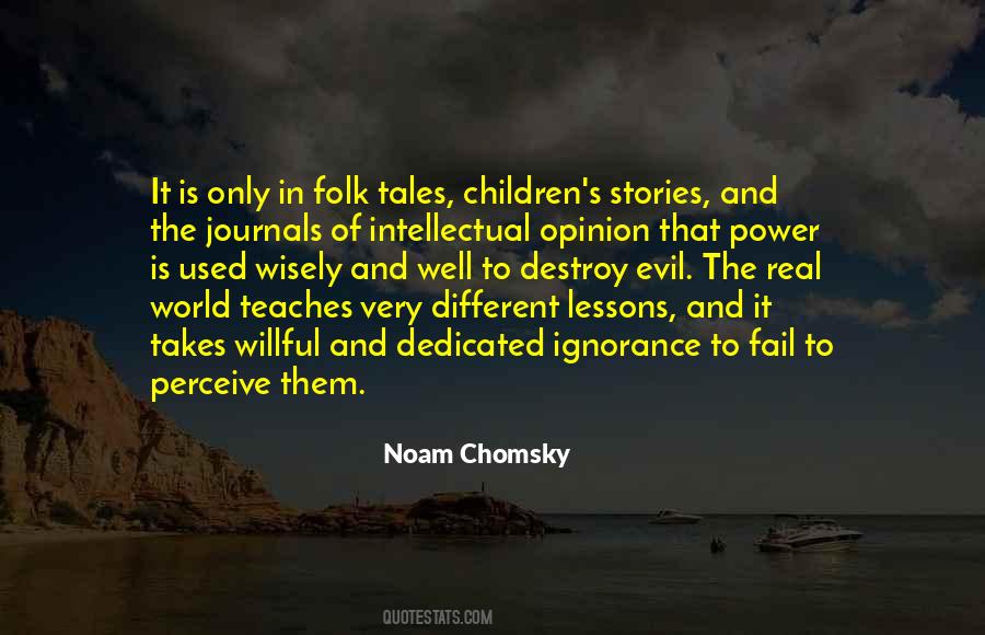 Power Ignorance Quotes #1813400