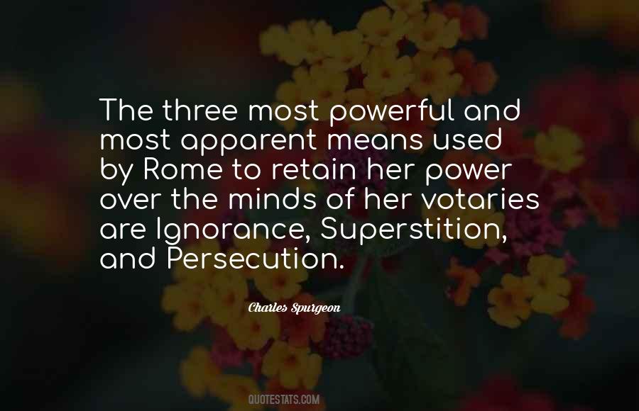 Power Ignorance Quotes #505587