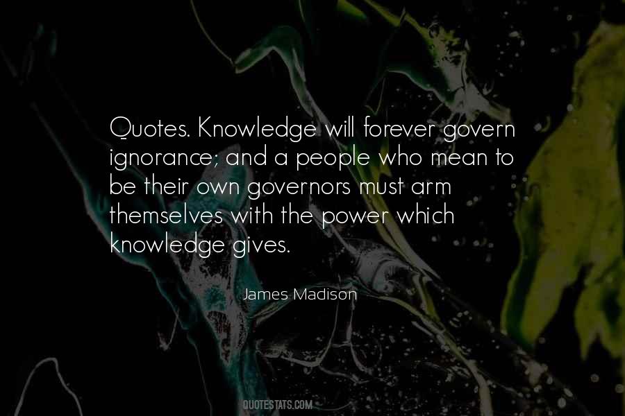 Power Ignorance Quotes #568311