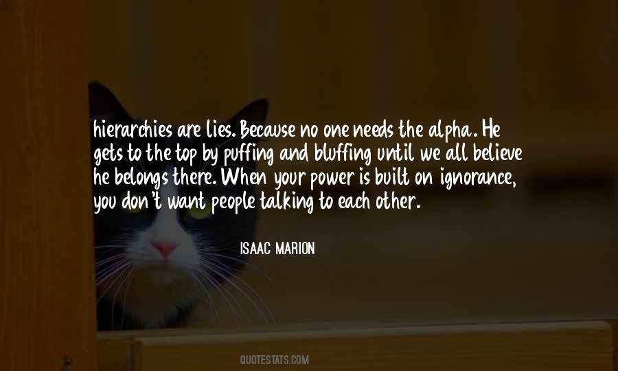 Power Ignorance Quotes #632391