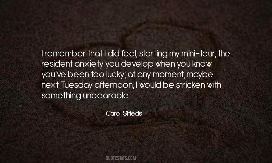 Remember How Lucky You Are Quotes #1793881