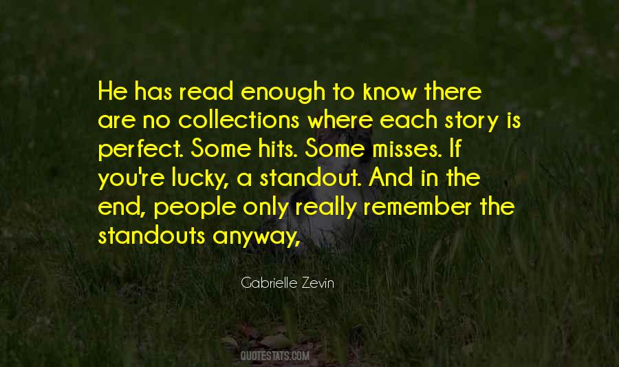 Remember How Lucky You Are Quotes #632336
