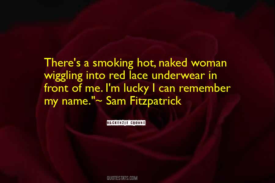 Remember How Lucky You Are Quotes #972038