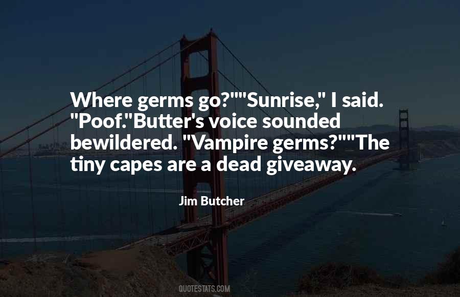 Dead Giveaway Quotes #154765