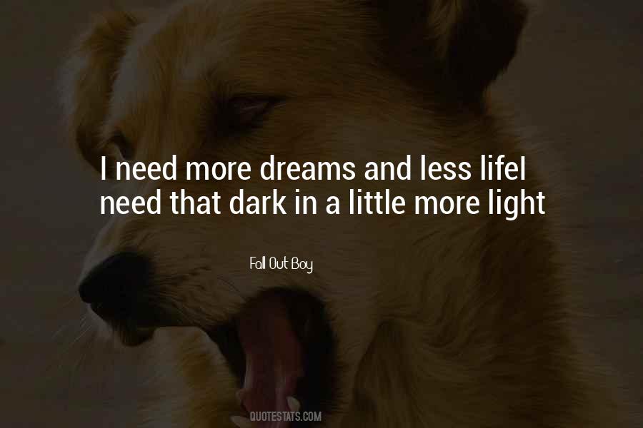 More Light Quotes #1084969