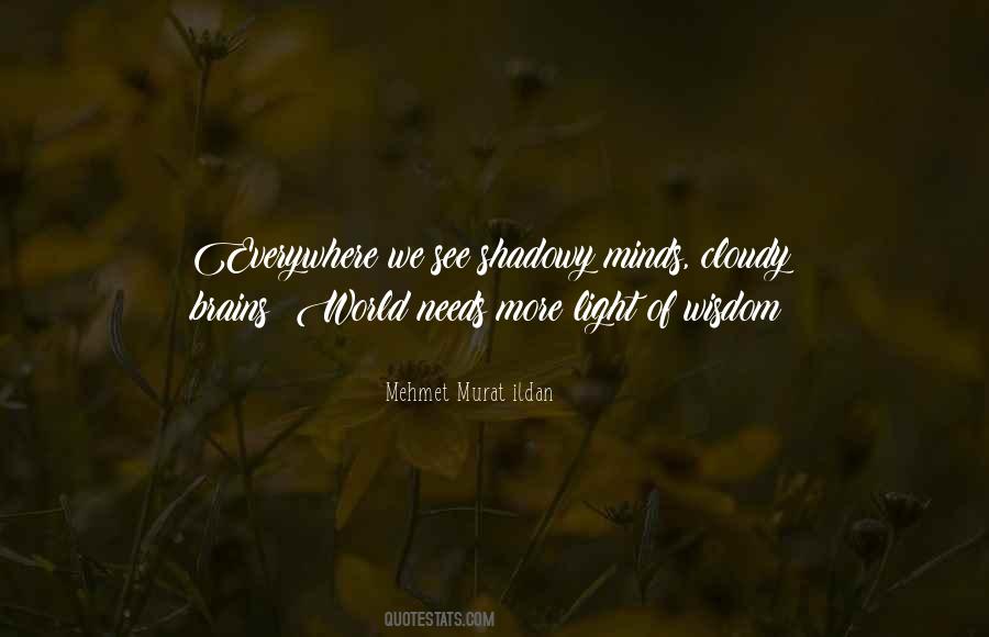 More Light Quotes #1552019