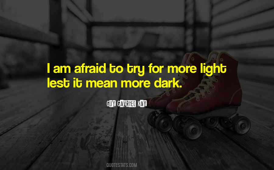 More Light Quotes #1629284