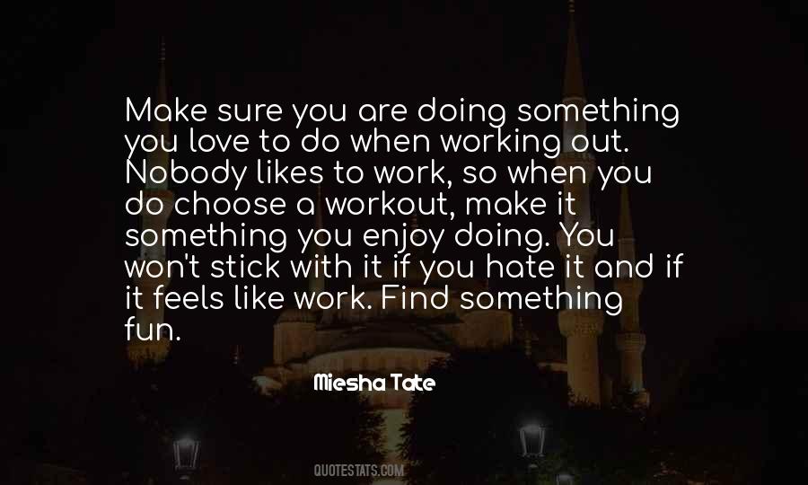 Stick To Love Quotes #1197204