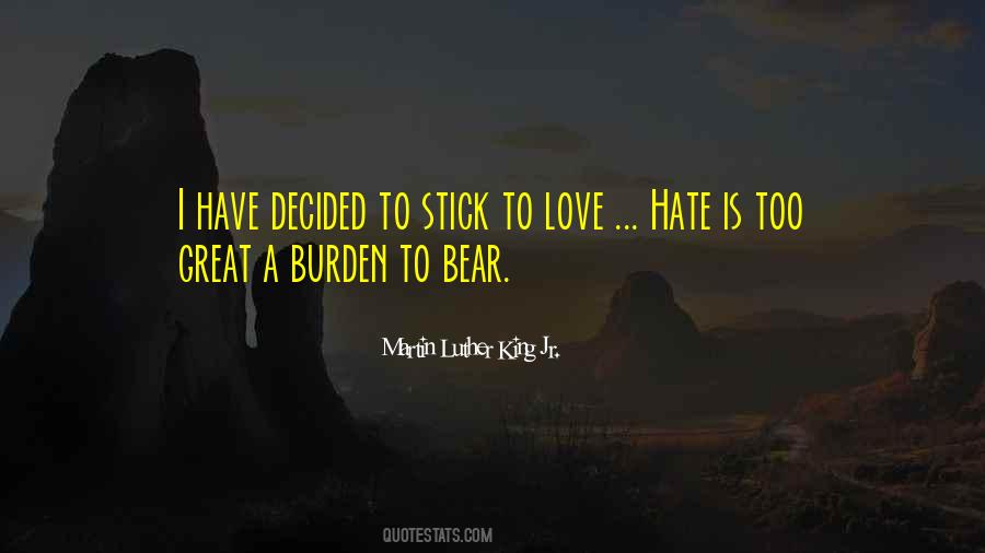 Stick To Love Quotes #1304529