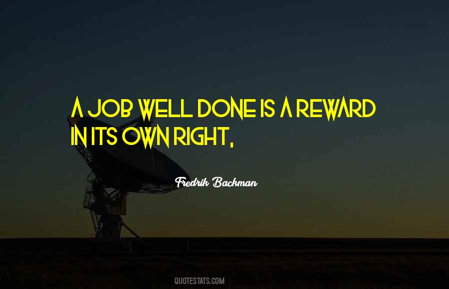 Job Done Well Quotes #1103548