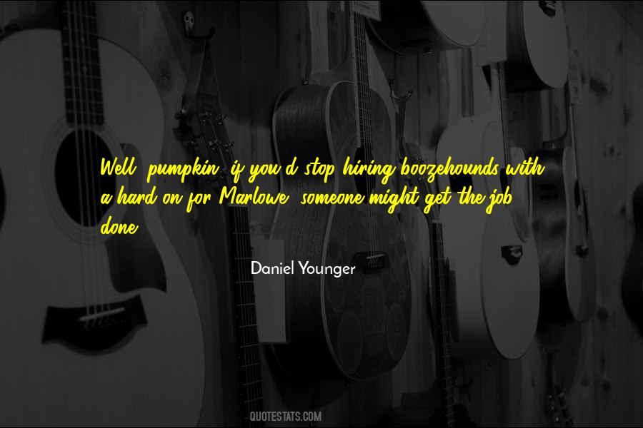 Job Done Well Quotes #1115520