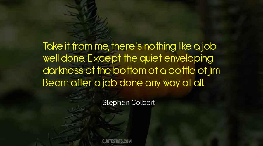 Job Done Well Quotes #1489212