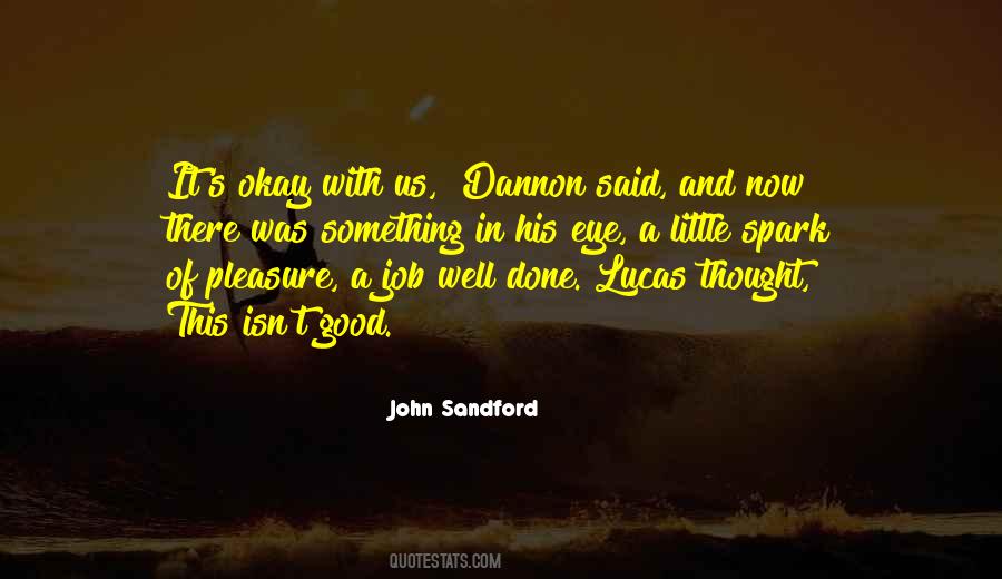 Job Done Well Quotes #501596
