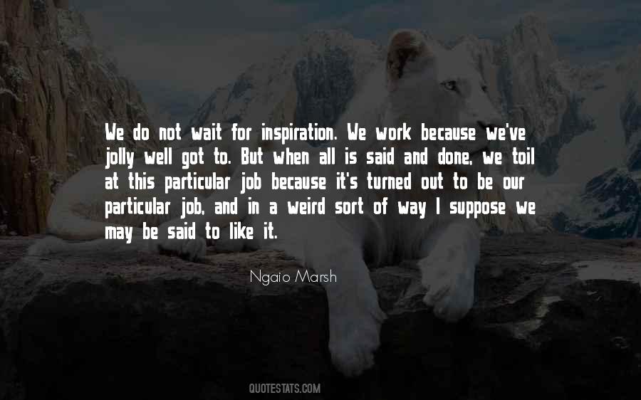 Job Done Well Quotes #502155