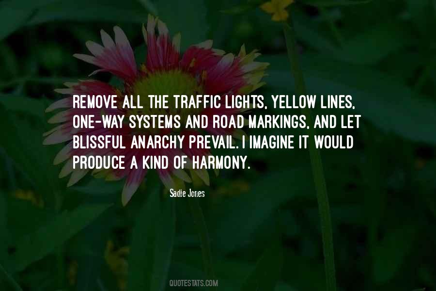 Yellow Lines Quotes #841225