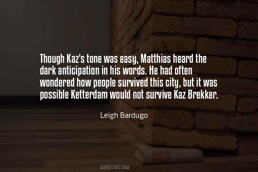 Best Kaz Brekker Quotes #802524