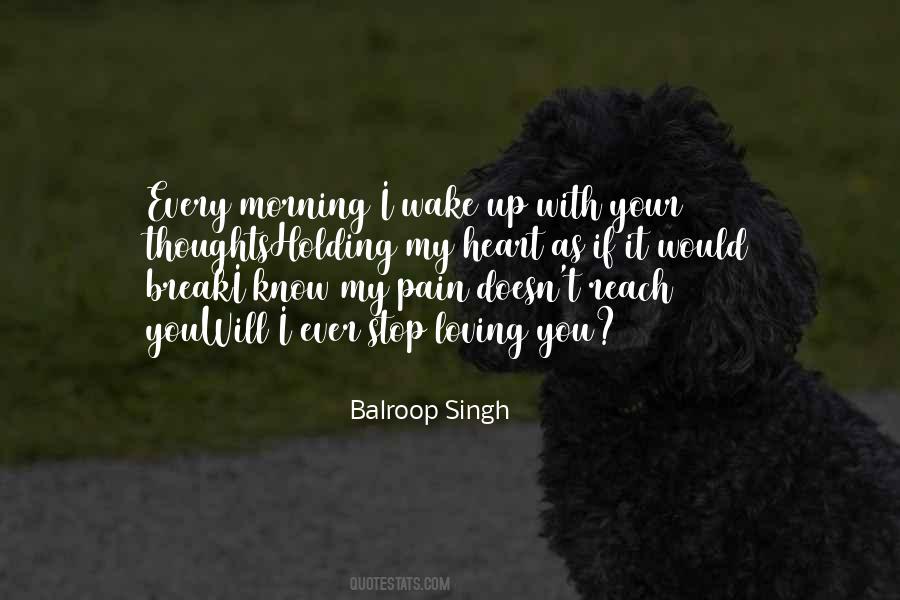 Every Break Up Quotes #556059
