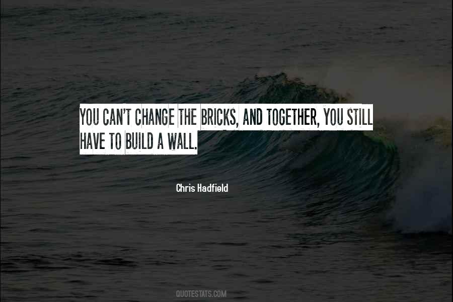 Build Together Quotes #1481470