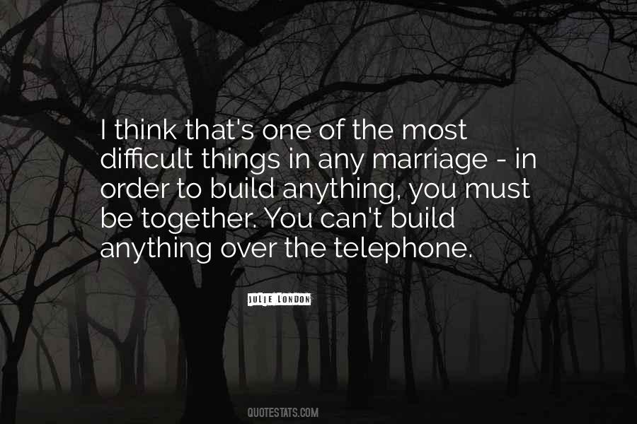 Build Together Quotes #775458